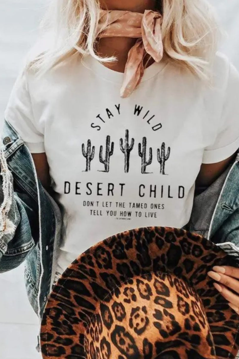 "Stay Wild Desert Child" T-Shirt