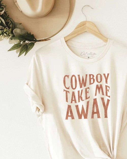 Cowboy Take Me Away Slogan T-Shirt
