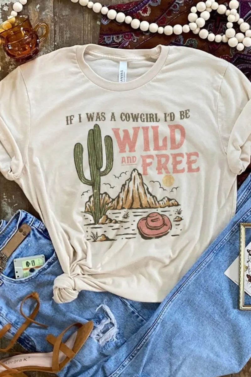 "If I Was A Cowgirl" T-Shirt