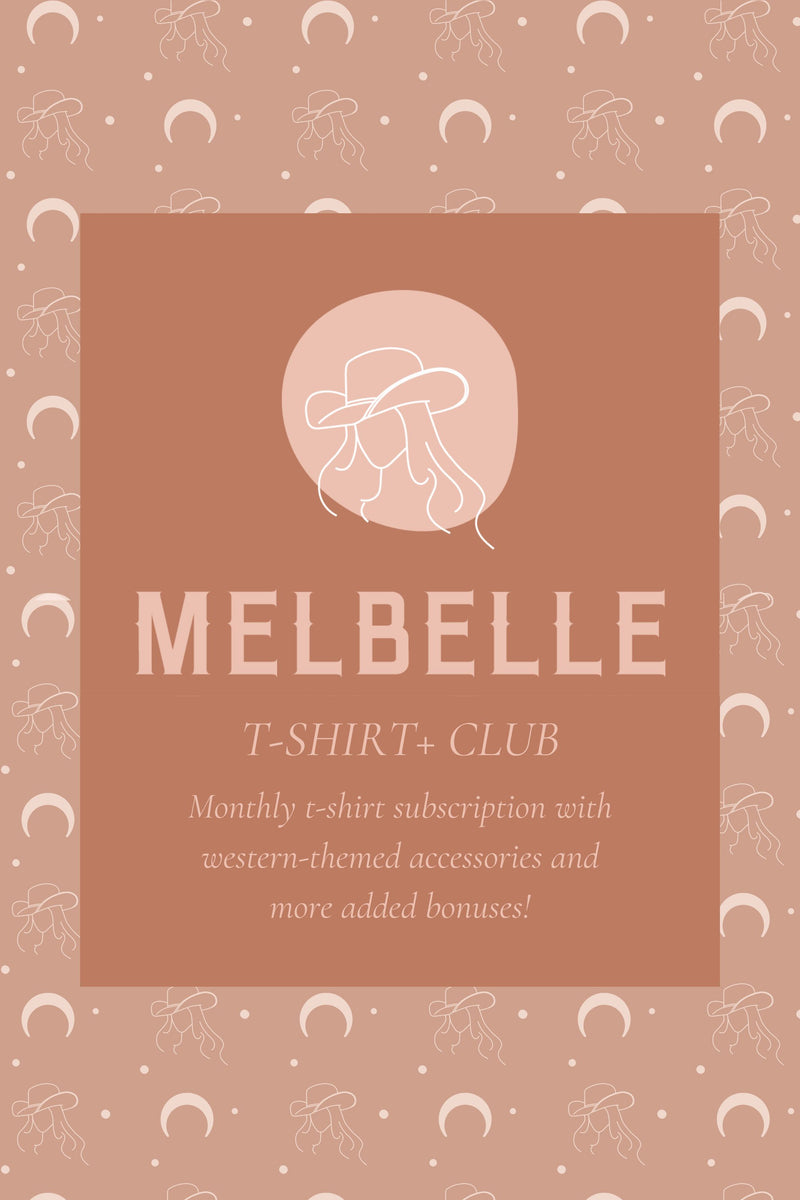 Melbelle Monthly T-Shirt+ Club Subscription - ORIGINAL PRICE
