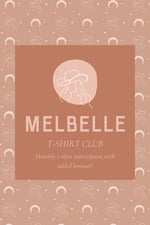 Melbelle T-Shirt Club Subscription - 3 Month Taster Gift Package