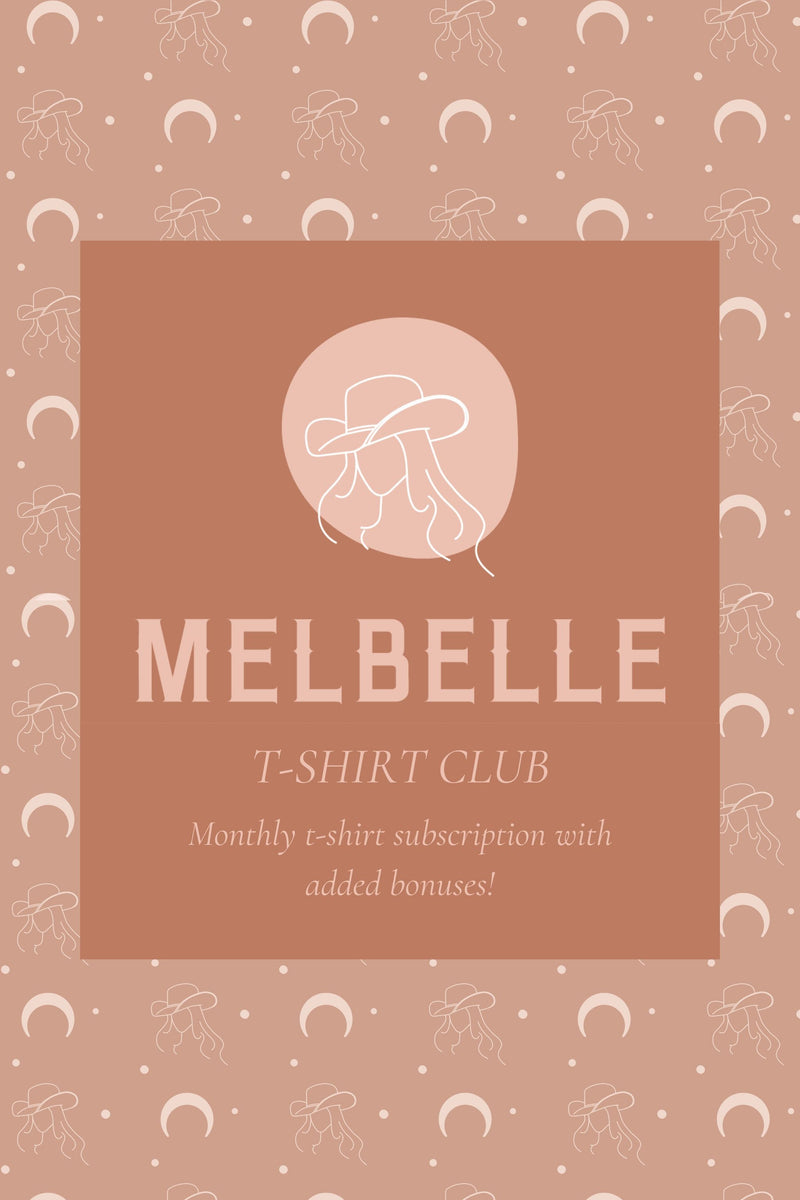 Melbelle Monthly T-Shirt Club Subscription
